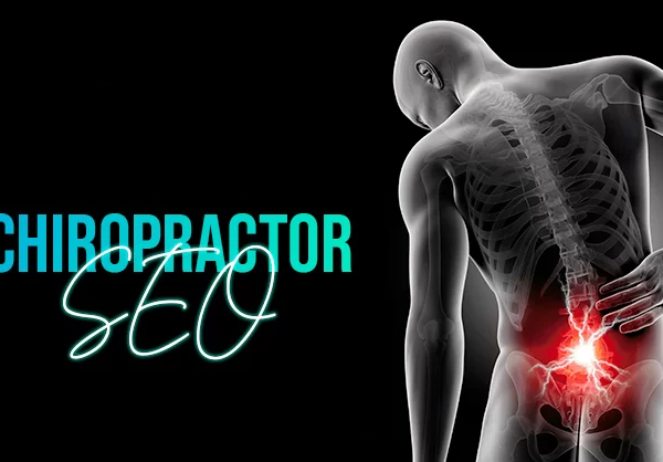 Chiropractor SEO: Boosting Your Practice’s Online Presence